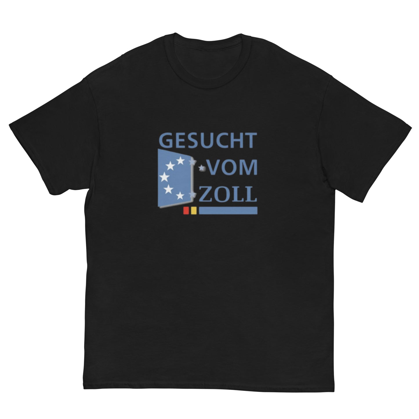Gesucht vom Zoll T-Shirt
