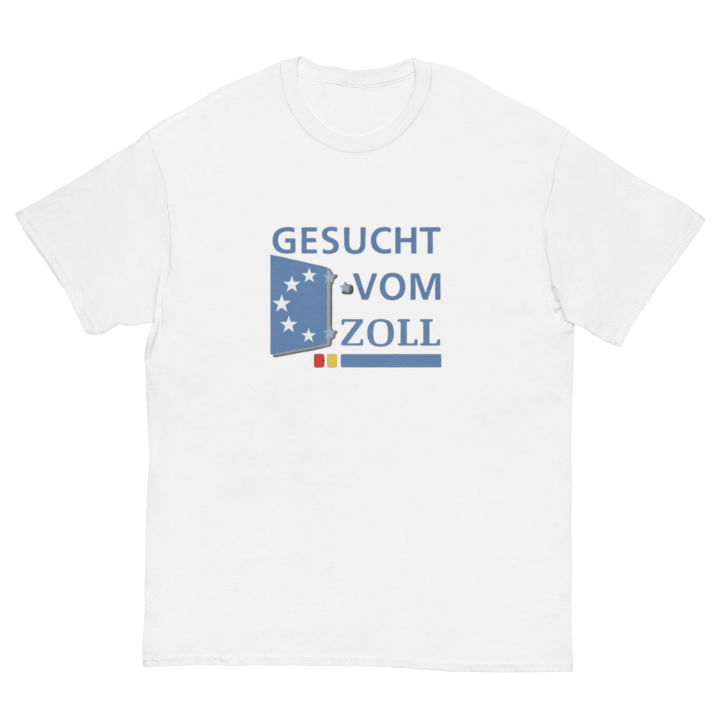 Gesucht vom Zoll T-Shirt